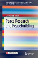 Peace Research And Peacebuilding Chadwick F Alger