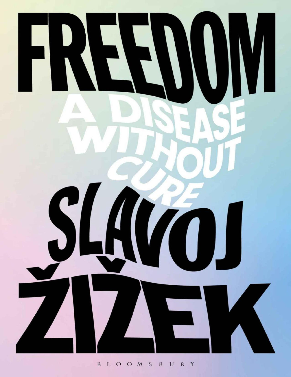 Freedom Slavoj Iek