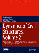 Dynamics Of Civil Structures Volume 2 Proceedings Of The 41st Imac A Conference And Exposition On Structural Dynamics 2023 Hae Young Noh