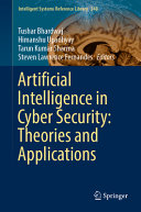 Artificial Intelligence In Cyber Security Theories And Applications Tushar Bhardwaj