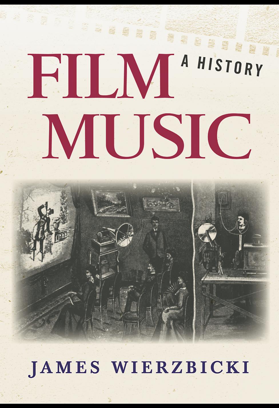 Film Music A History James Wierzbicki