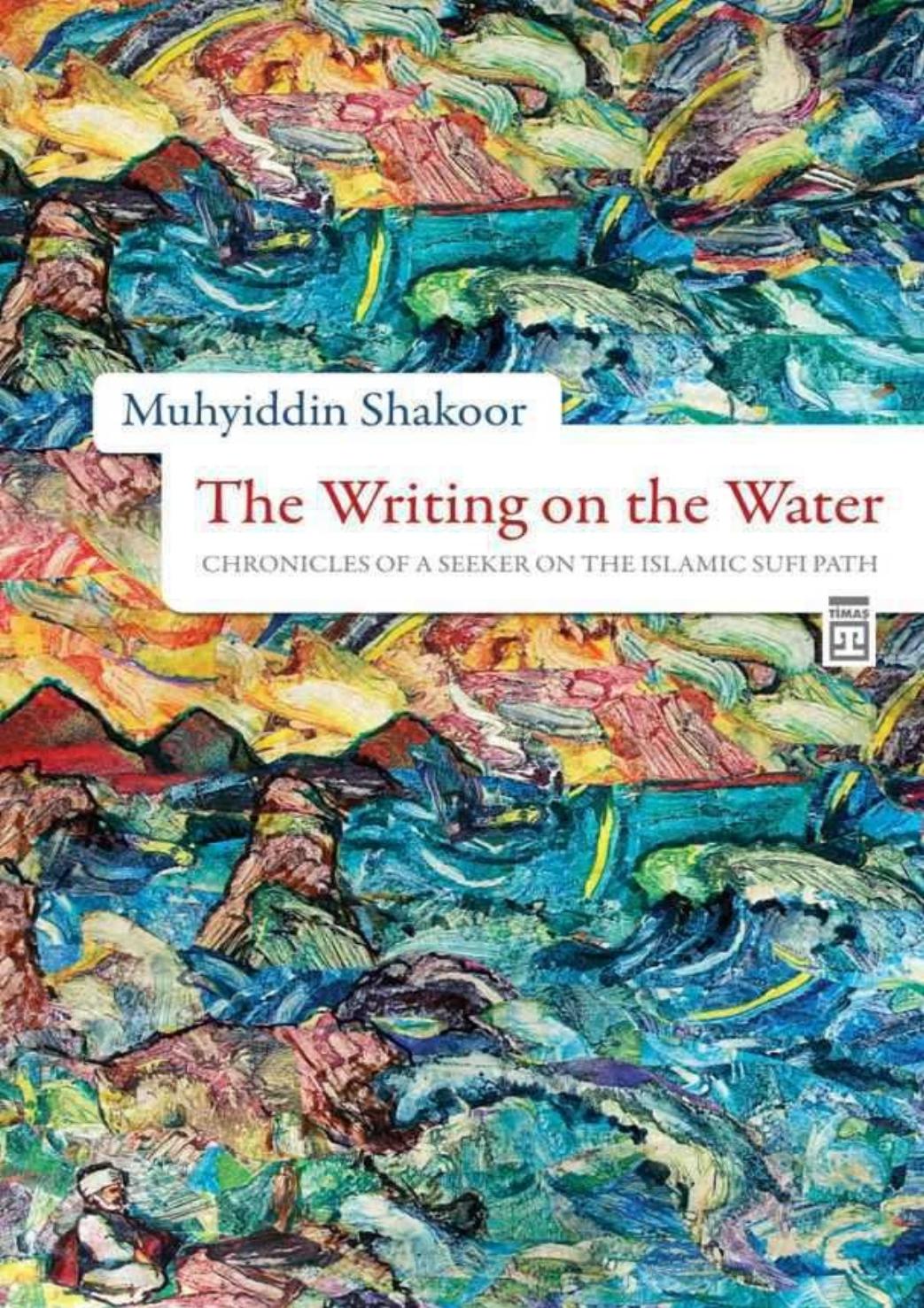 The Writing On The Water Shakoor Muhyiddin