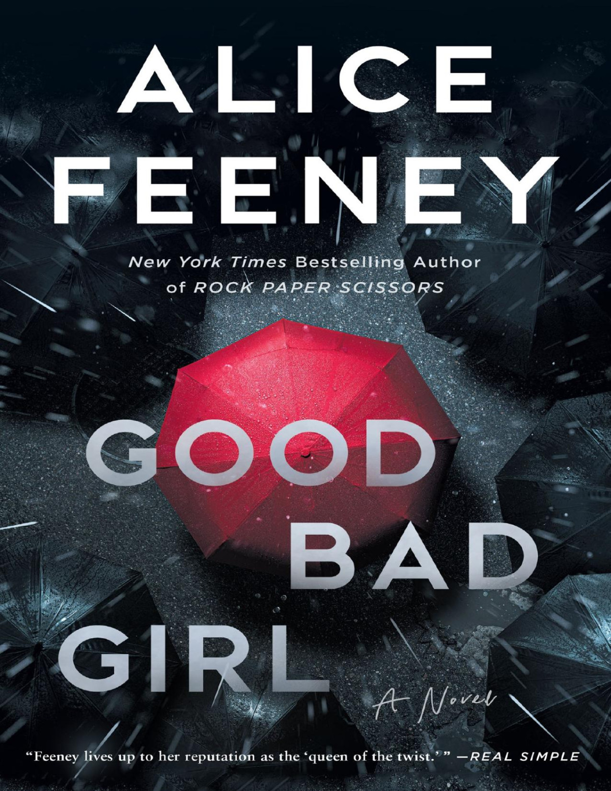 Good Bad Girl A Novel Alice Feeney