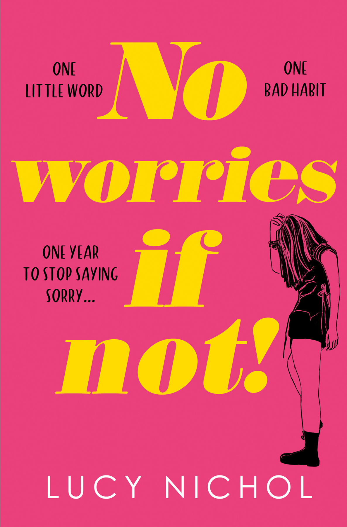 No Worries If Not Lucy Nichol