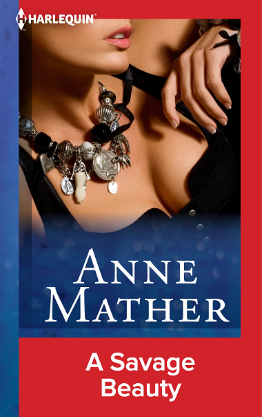 A Savage Beauty Anne Mather