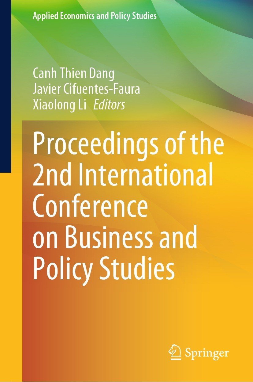 Proceedings Of The 2nd International Conference On Business And Policy Studies Canh Thien Dang