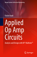 Applied Op Amp Circuits Analysis And Design With Ni Multisim Farzin Asadi