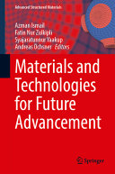 Materials And Technologies For Future Advancement Azman Ismail