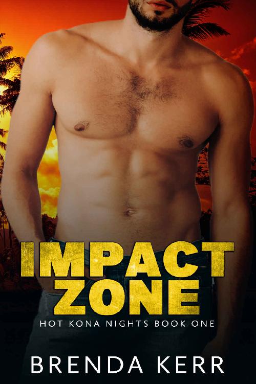Impact Zone Hot Kona Nights Book One Brenda Kerr