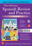 The Ultimate Spanish Review And Practice Premium 5th Edition 5th Ronni Gordon