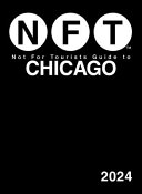 Not For Tourists Guide To Chicago 2024 Not For Tourists