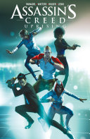 Assassins Creed Uprising Vol 1 Common Ground Alex Paknadel