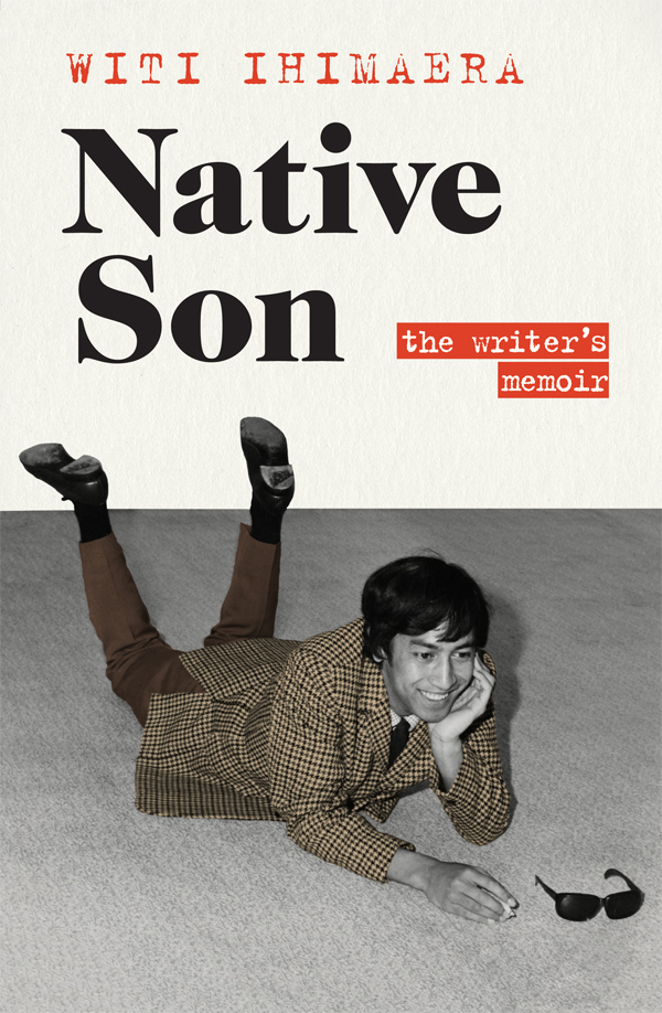 Native Son Witi Ihimaera
