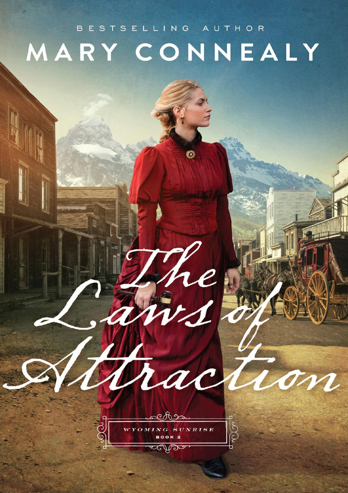 The Laws Of Attraction Mary Connealy