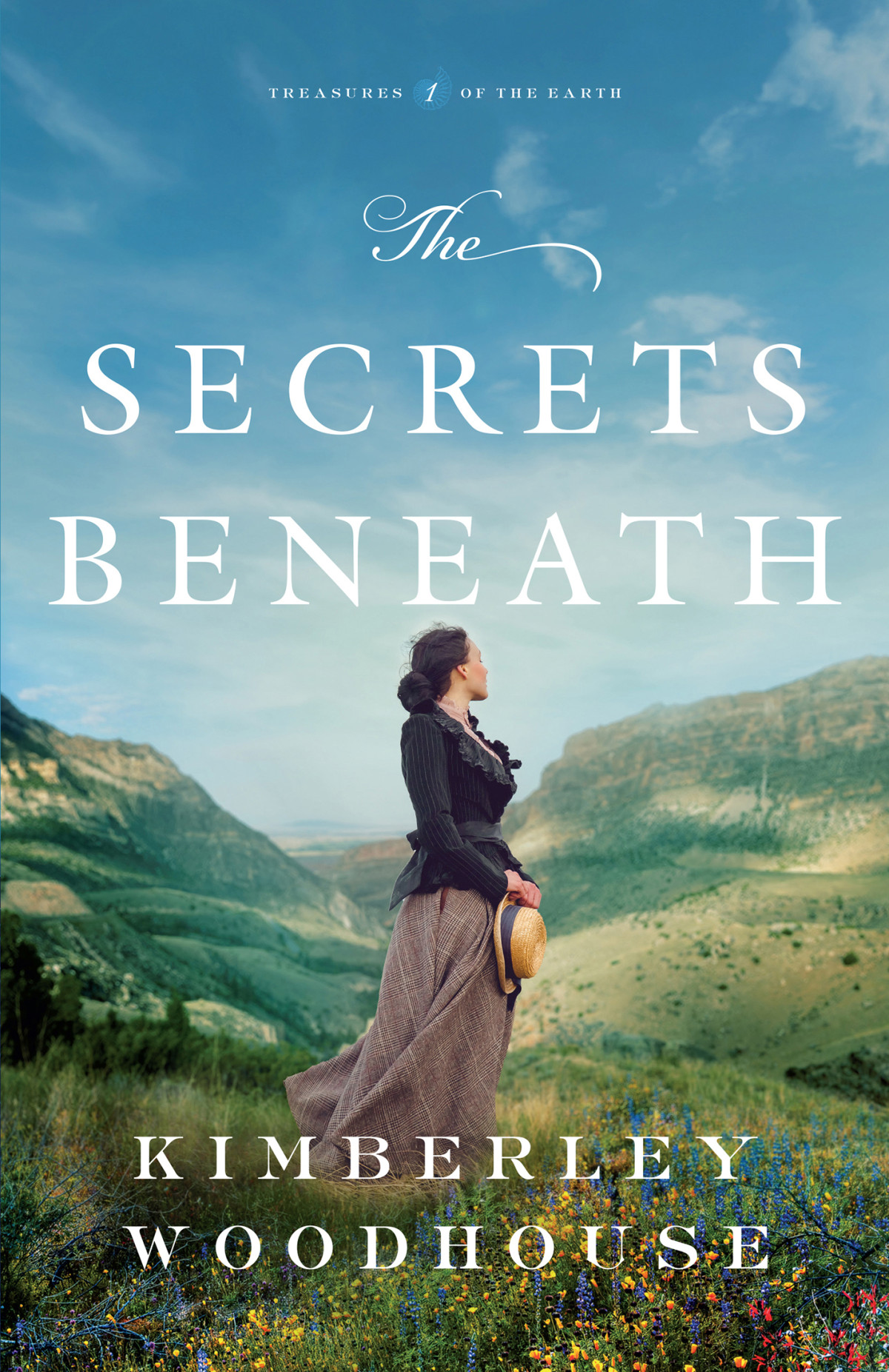 The Secrets Beneath Treasures Of The Earth 01 Kimberley Woodhouse