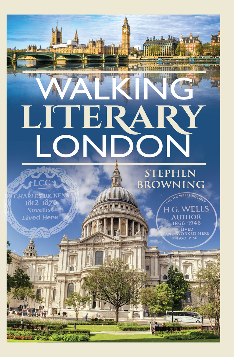 Walking Literary London Stephen Browning