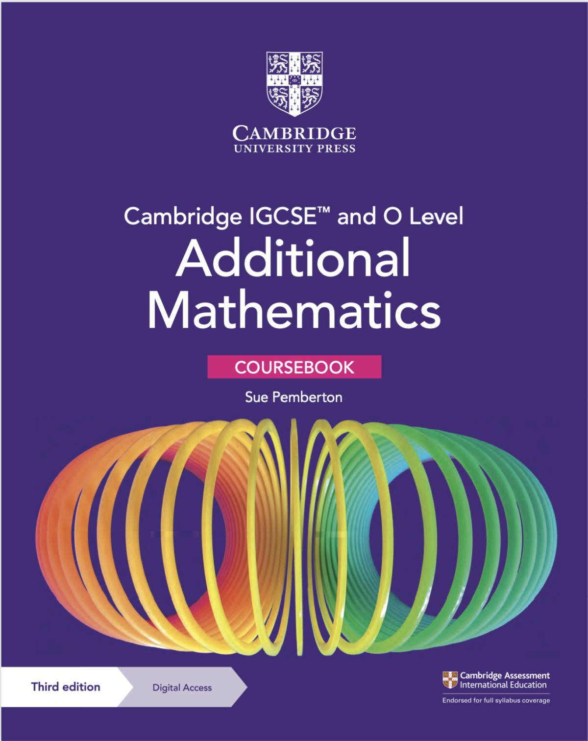 Cambridge Igcse And O Level Additional Mathematics Coursebook 3rd Edition Sue Pemberton Writer