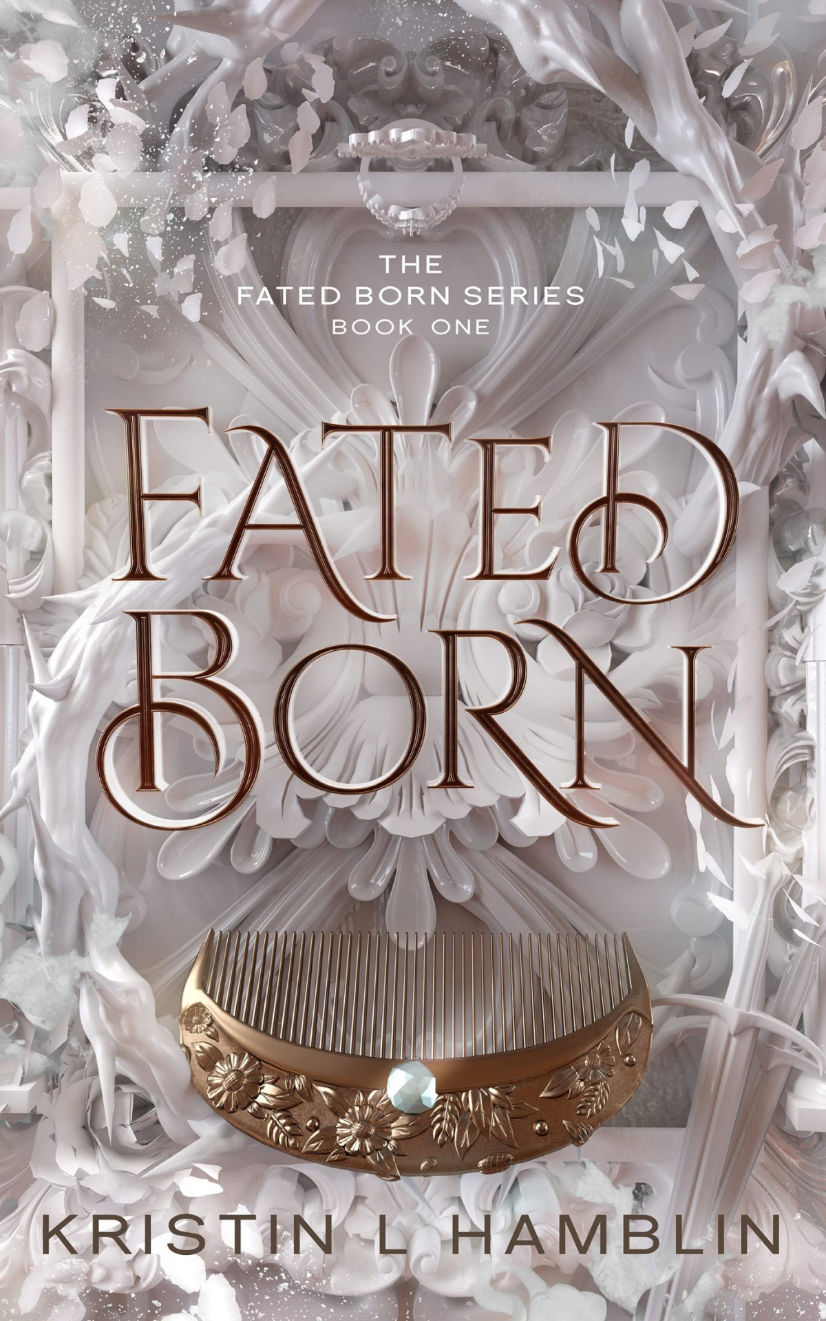 Fated Born Kristin L Hamblin