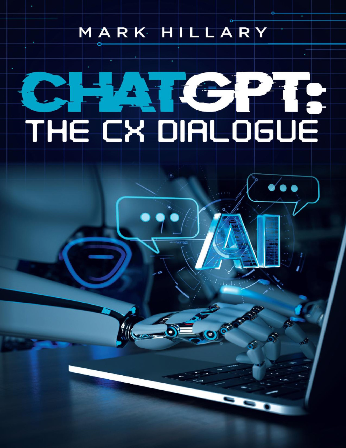 Chatgpt The Cx Dialogue Mark Hillary