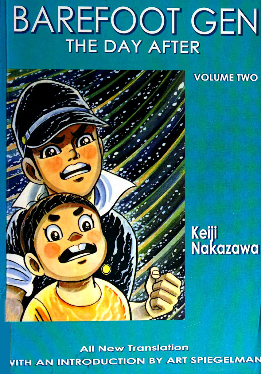Barefoot Gen The Day After Keiji Nakazawa