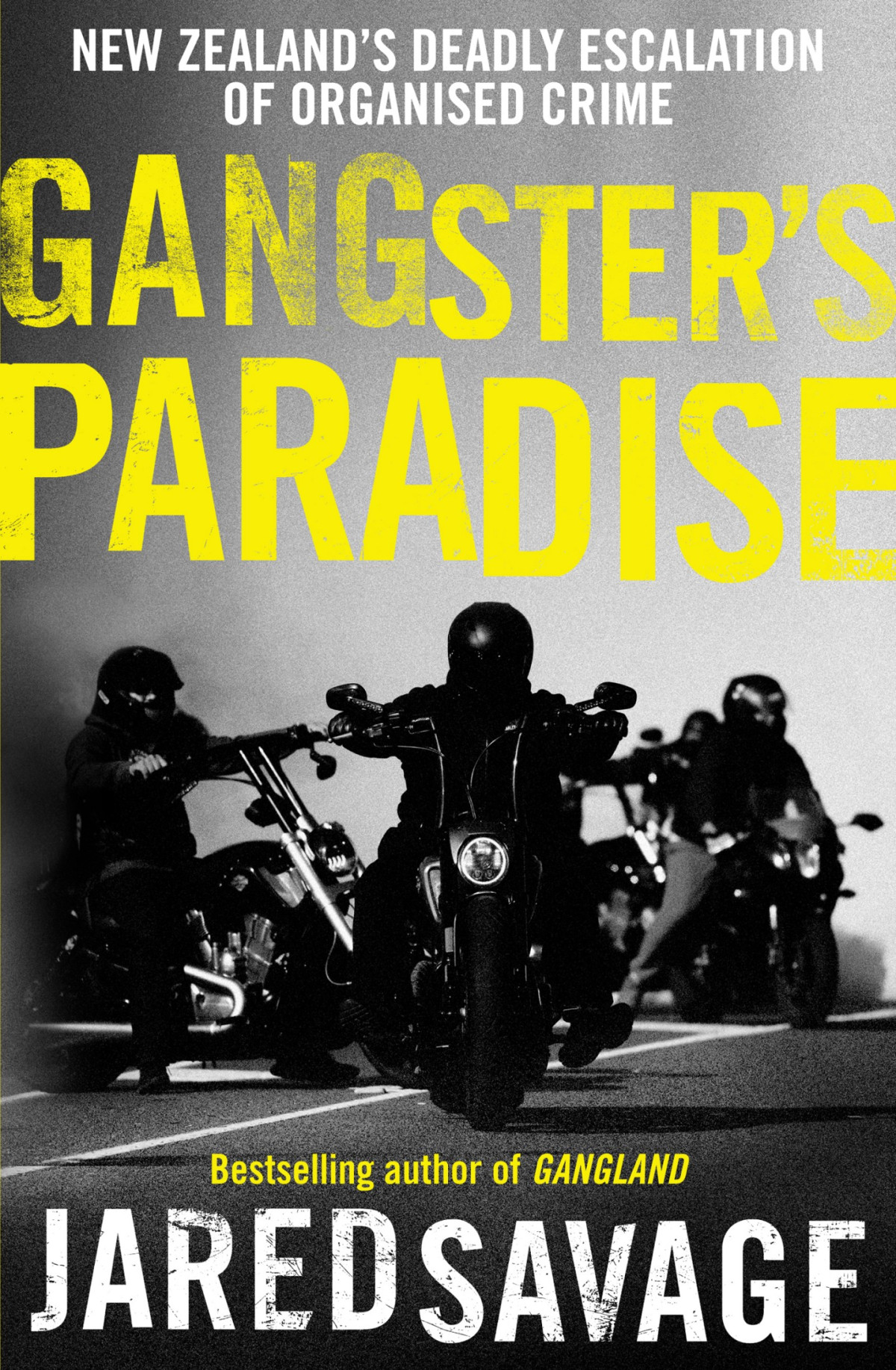 Gangsters Paradise Jared Savage