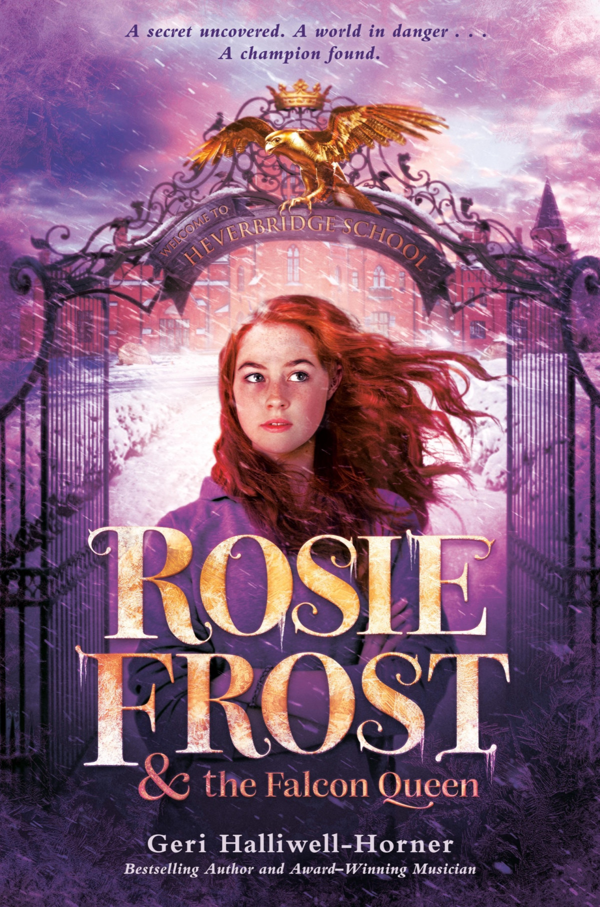 Rosie Frost And The Falcon Queen Geri Halliwellhorner