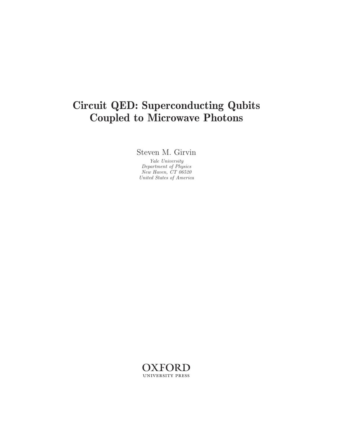 Circuit Qed Superconducting Qubits Coupled To Microwave Photons Steven M Girvin
