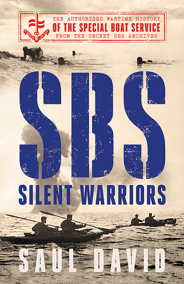 Sbs Silent Warriors Saul David