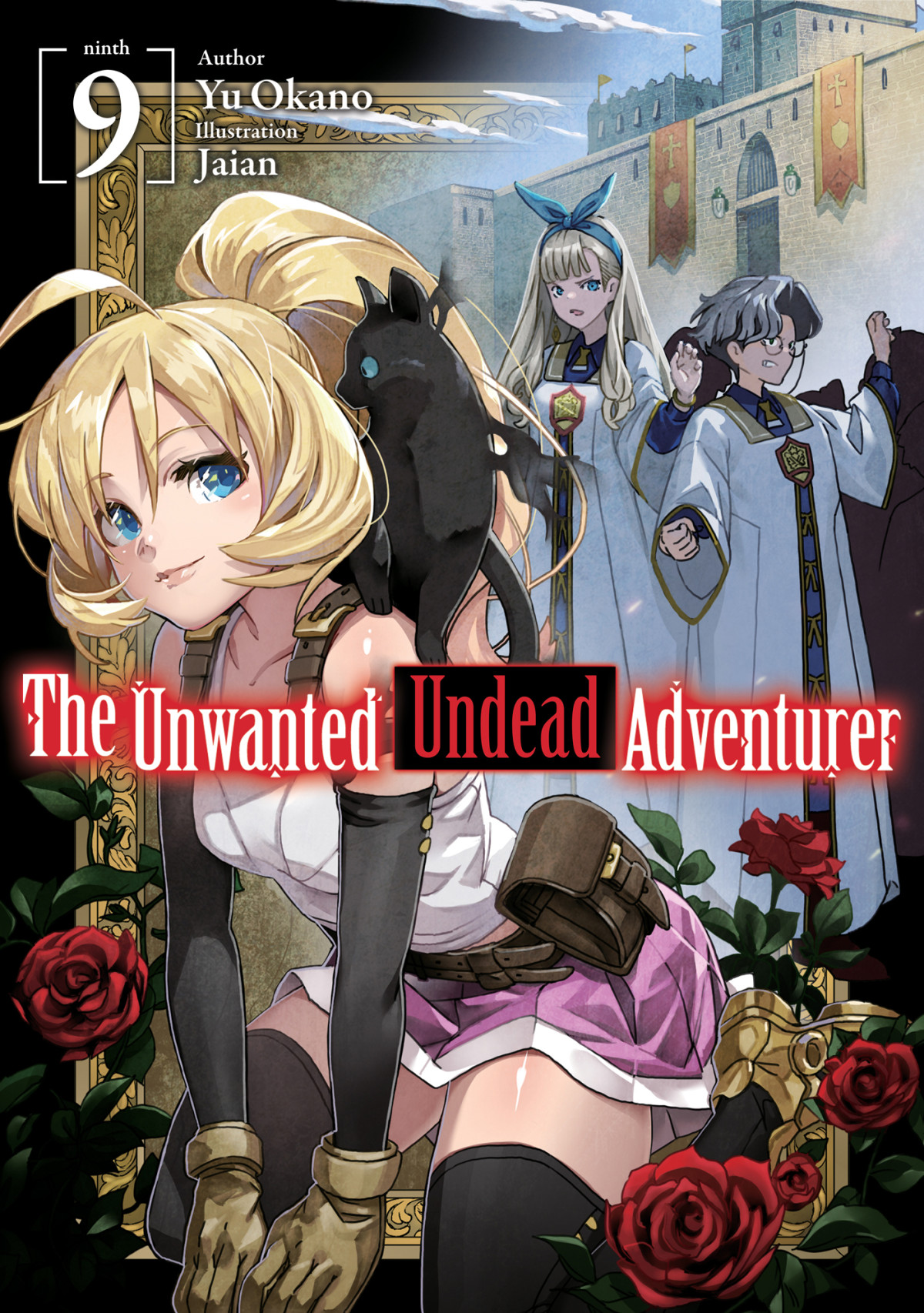The Unwanted Undead Adventurer Volume 9 Yu Okano