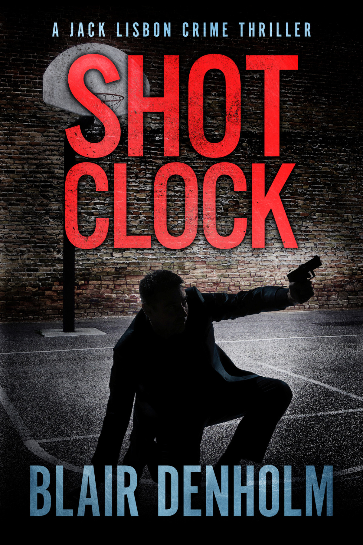 Shot Clock An Australian Crime Thriller The Fighting Detective Book 2 Blair Denholm