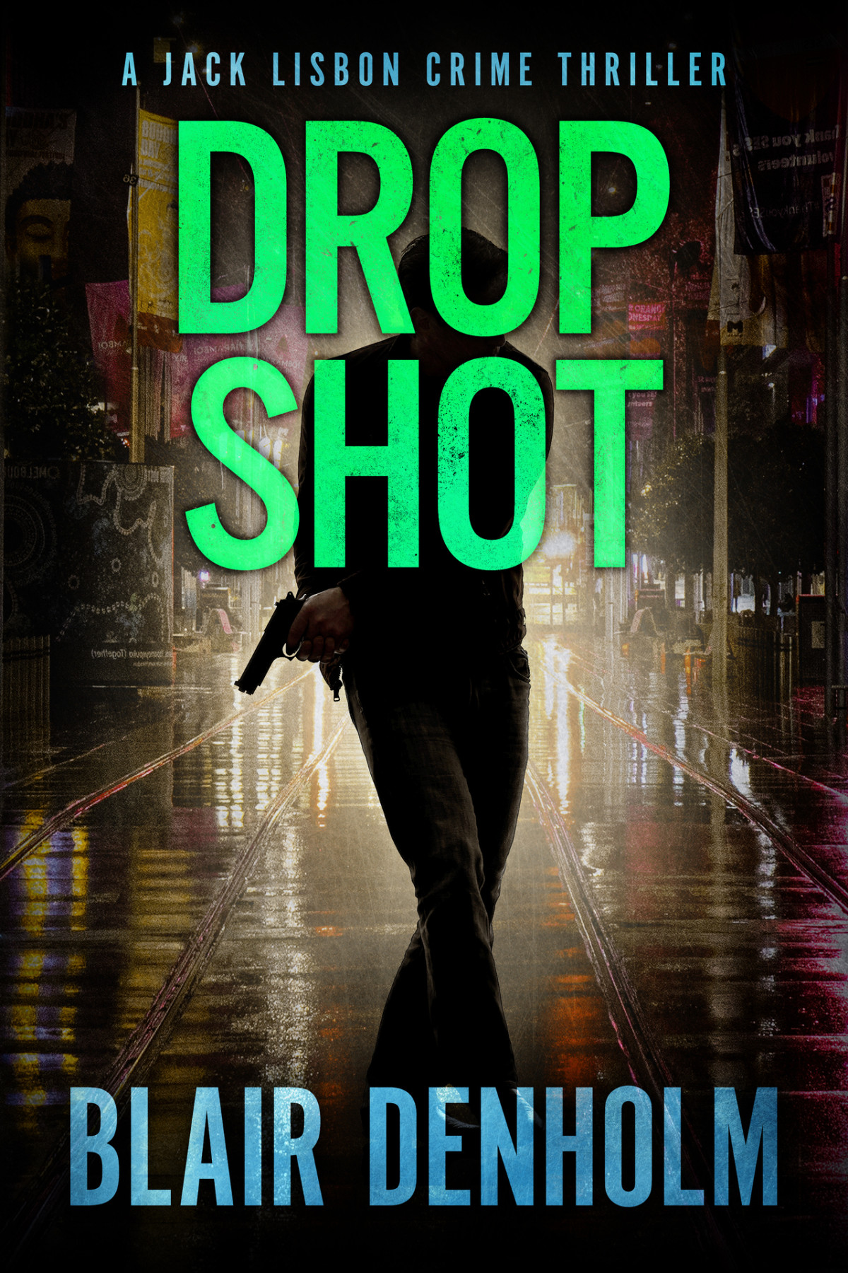 Drop Shot A Gripping International Mystery The Fighting Detective Book 5 Blair Denholm