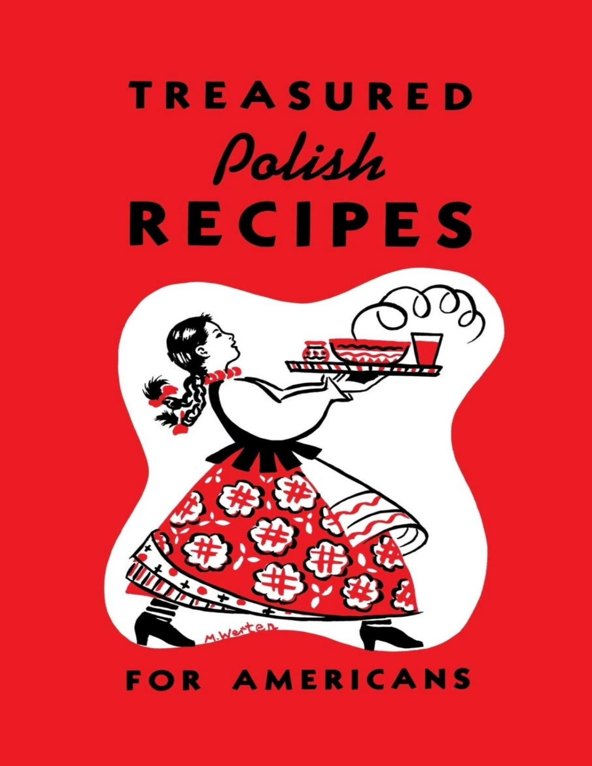 Treasured Polish Recipes For Americans Marie Sokolowski