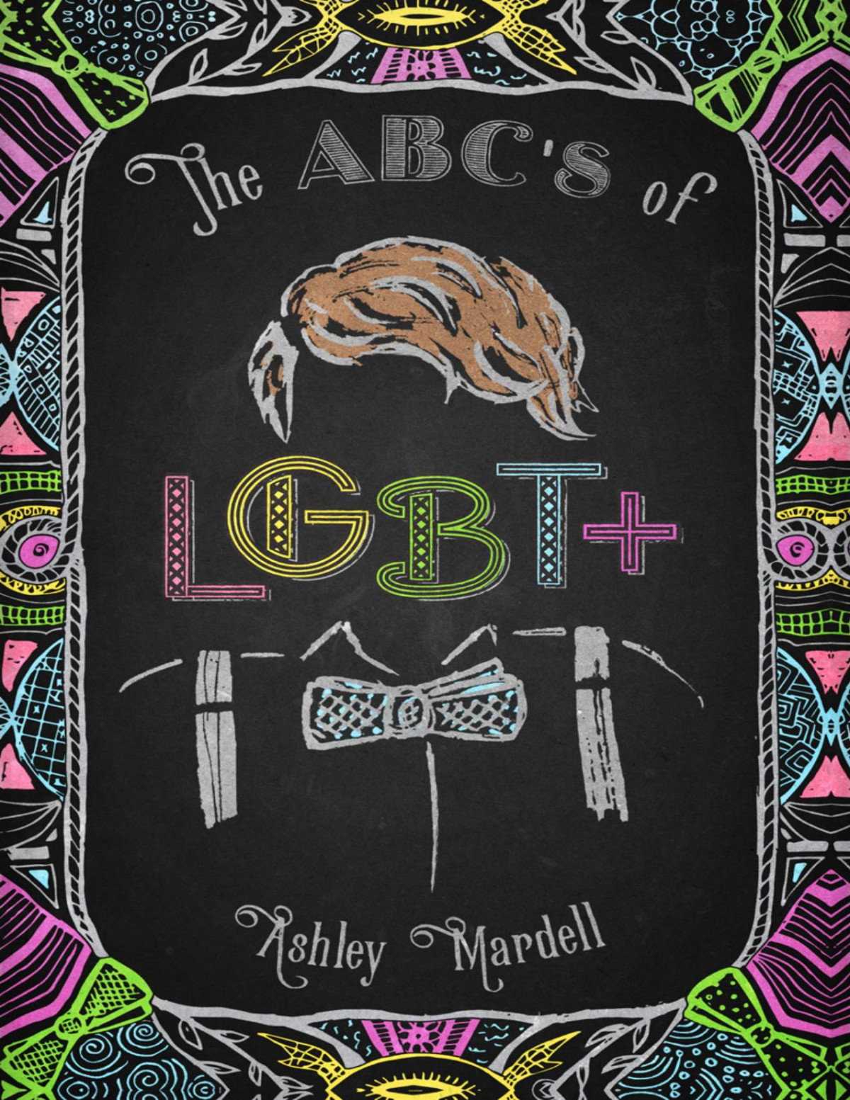 The Abcs Of Lgbt Ashley Mardell