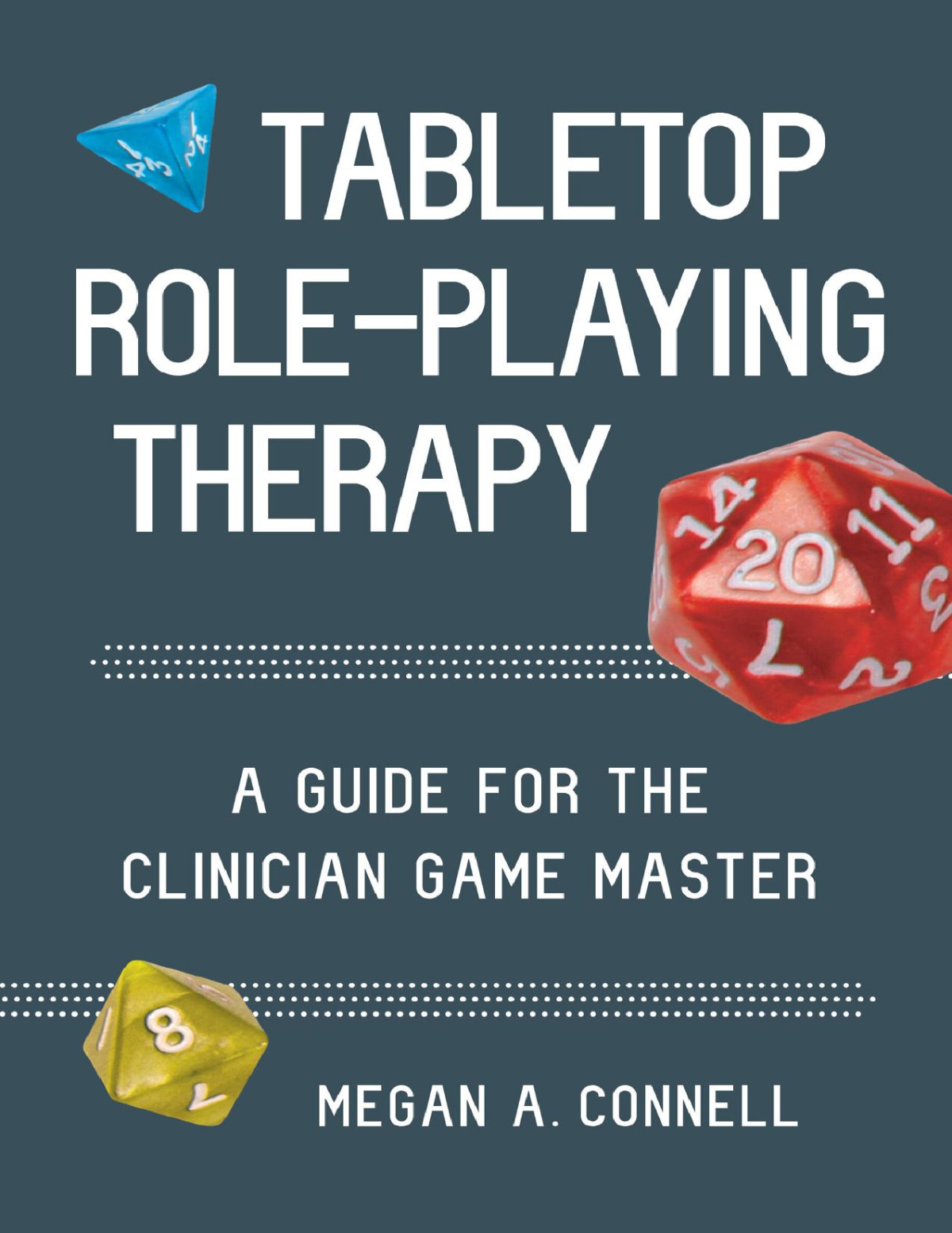 Tabletop Roleplaying Therapy Megan A Connell