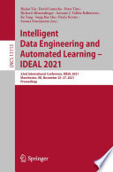 Intelligent Data Engineering And Automated Learning Ideal 2021 22nd International Conference Ideal 2021 Manchester Uk November 2527 2021 Proceedings Hujun Yin