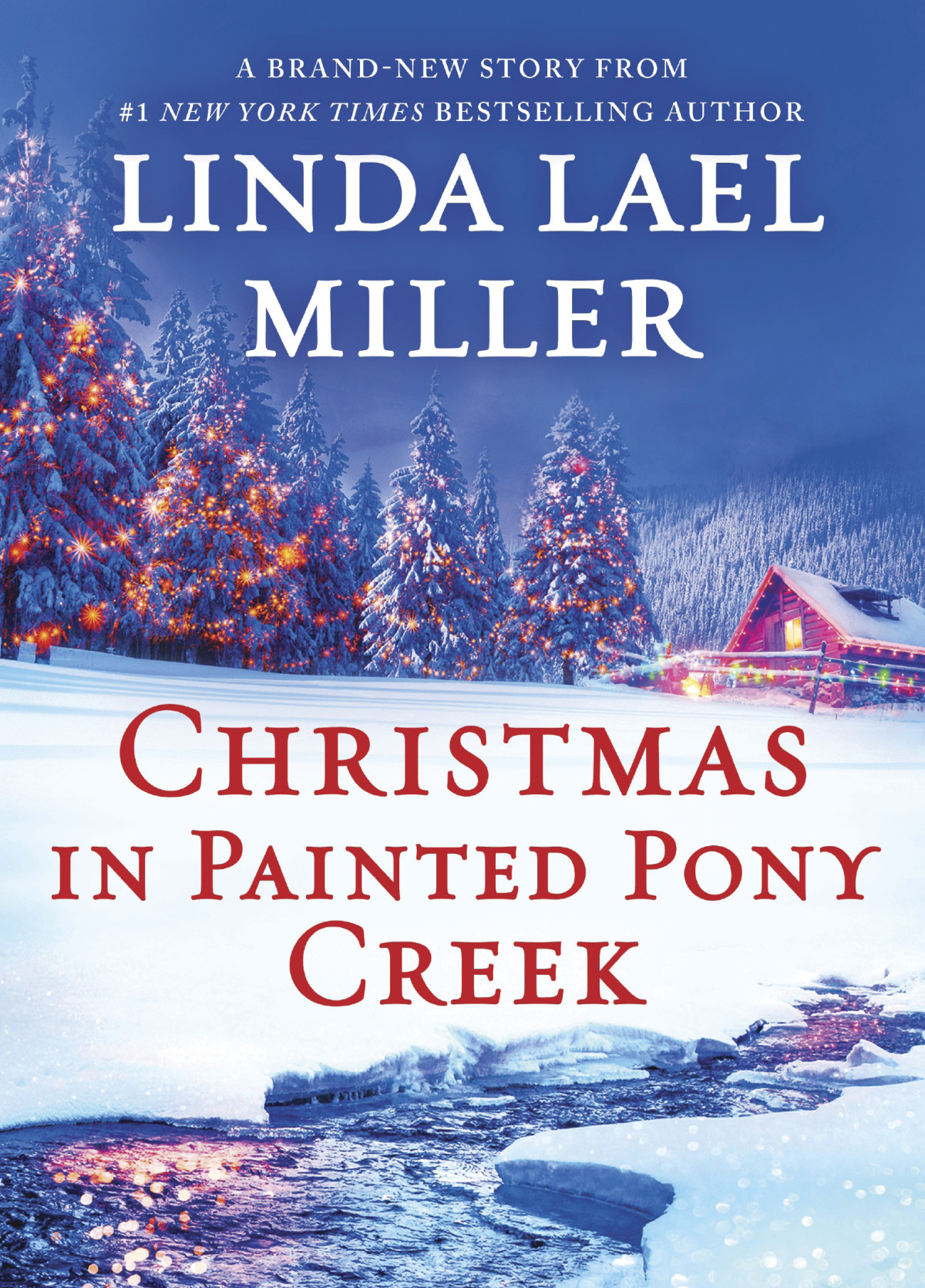 Christmas In Painted Pony Creek Painted Pony Creek 04 Linda Lael Miller