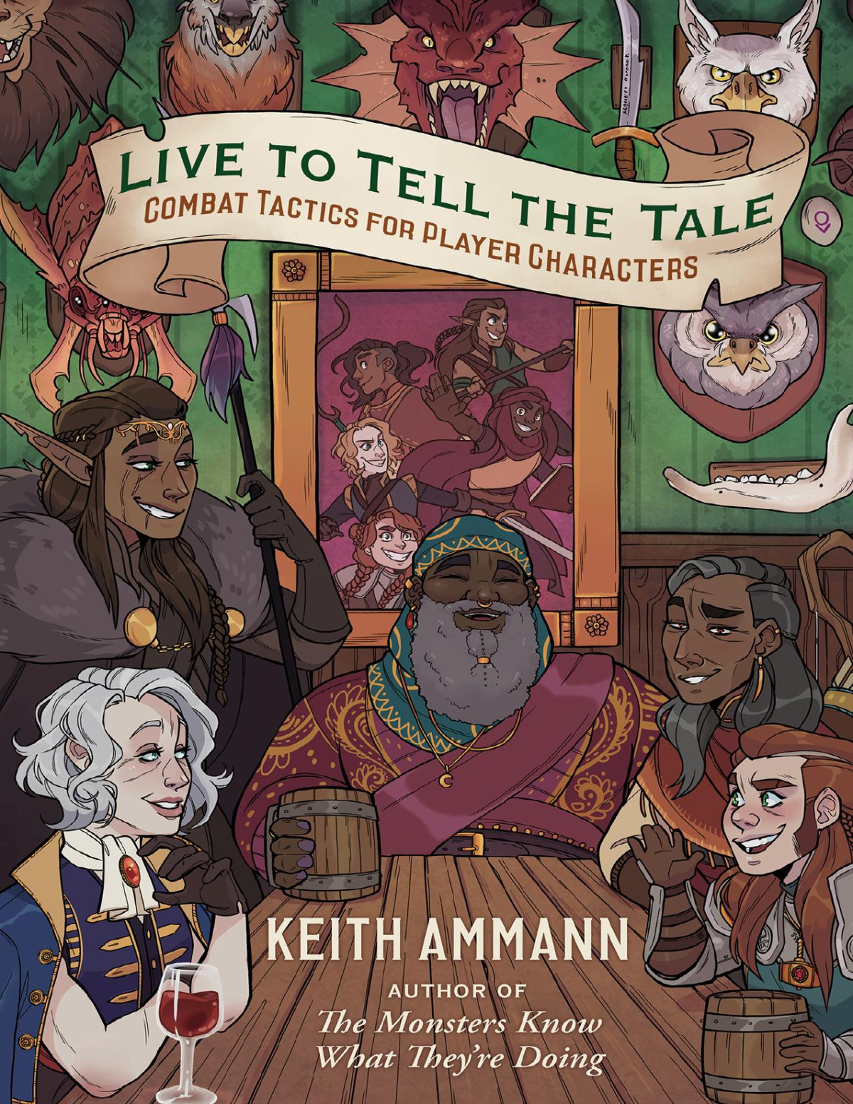 Live To Tell The Tale Combat Tactics For Player Characters Keith Ammann