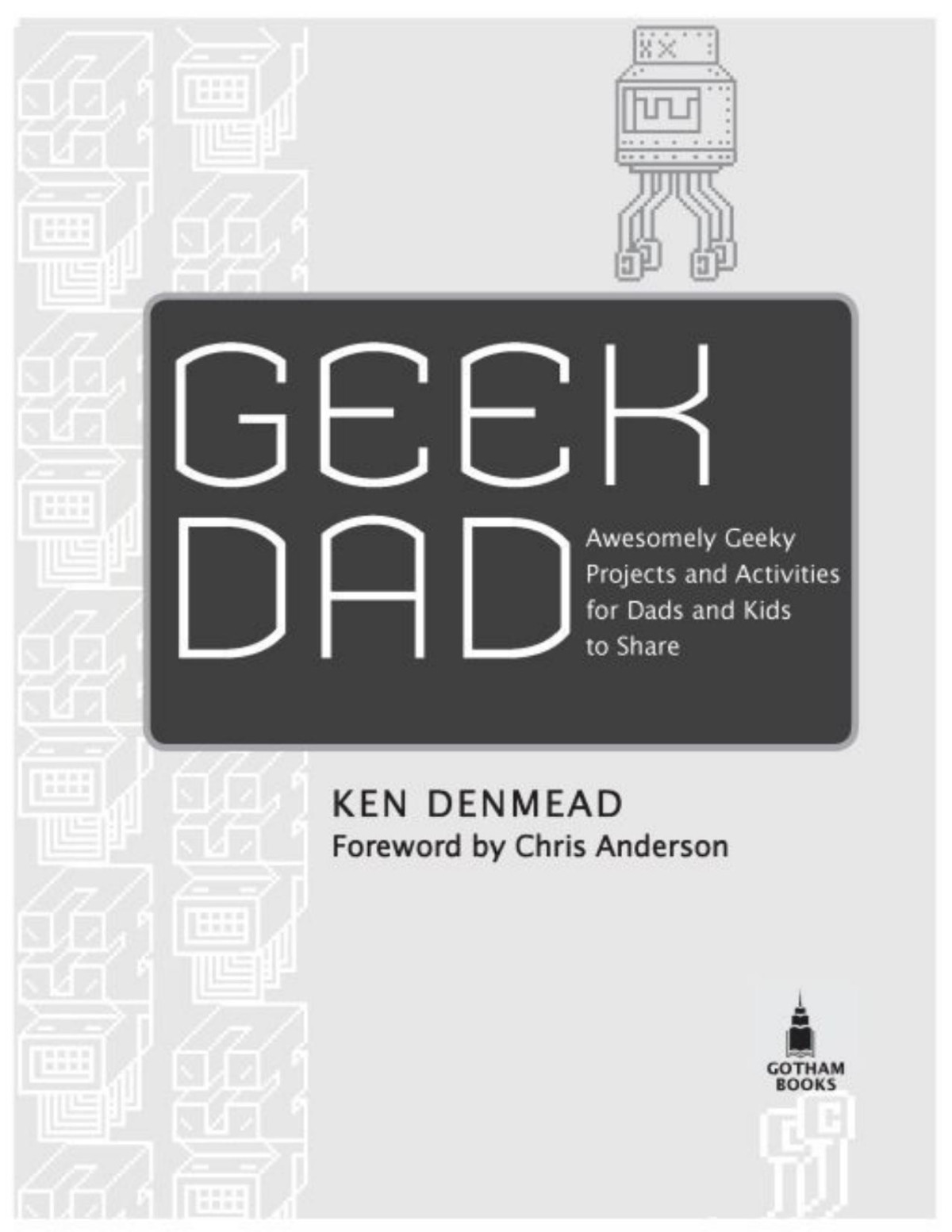 Geek Dad Ken Denmead