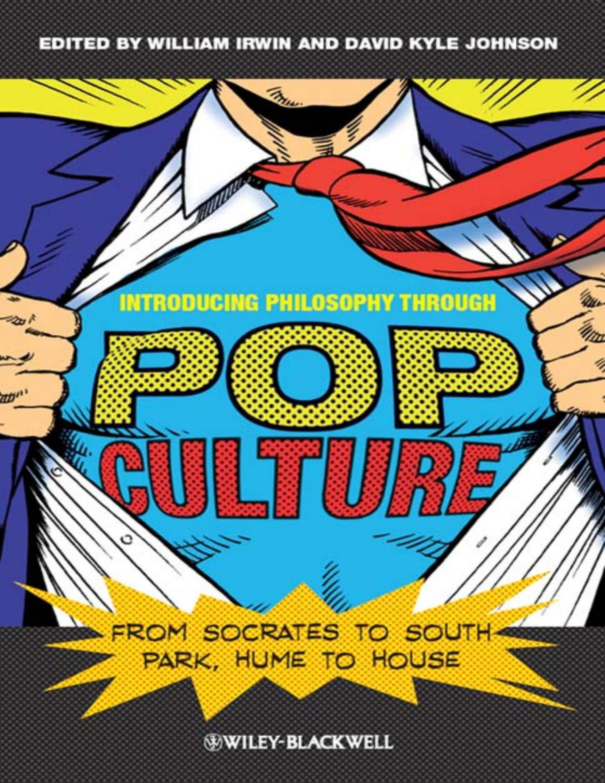 Introducing Philosophy Through Pop Culture Johnson David Kyle
