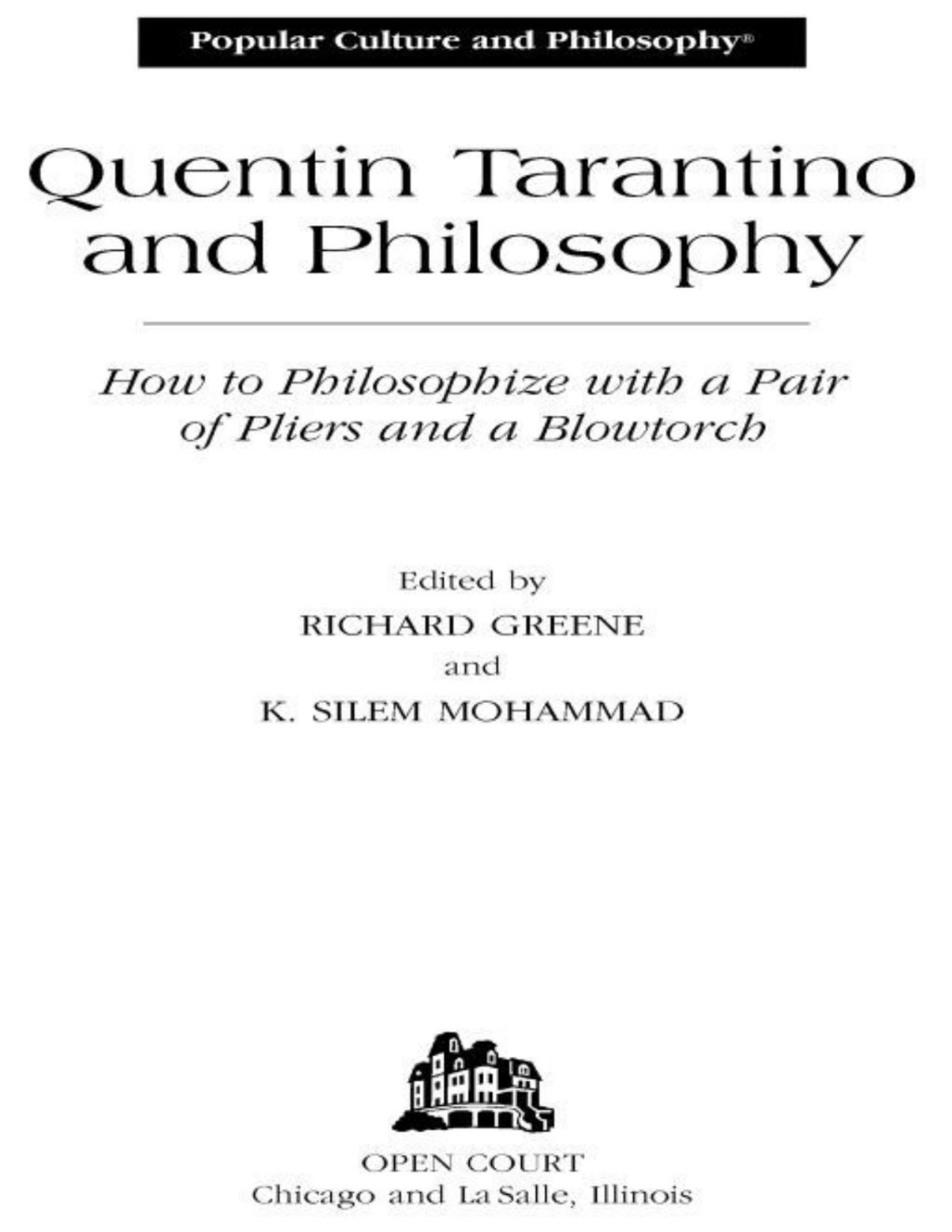 Quentin Tarantino And Philosophy Popular Culture And Philosophy 29 Richard Greene K Silem Mohammad