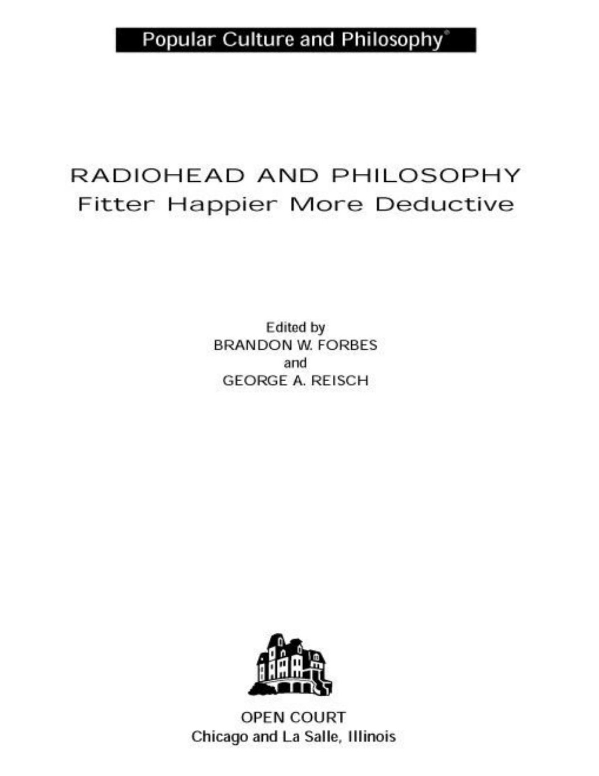 Radiohead And Philosophy Brandon W Forbes George A Reisch