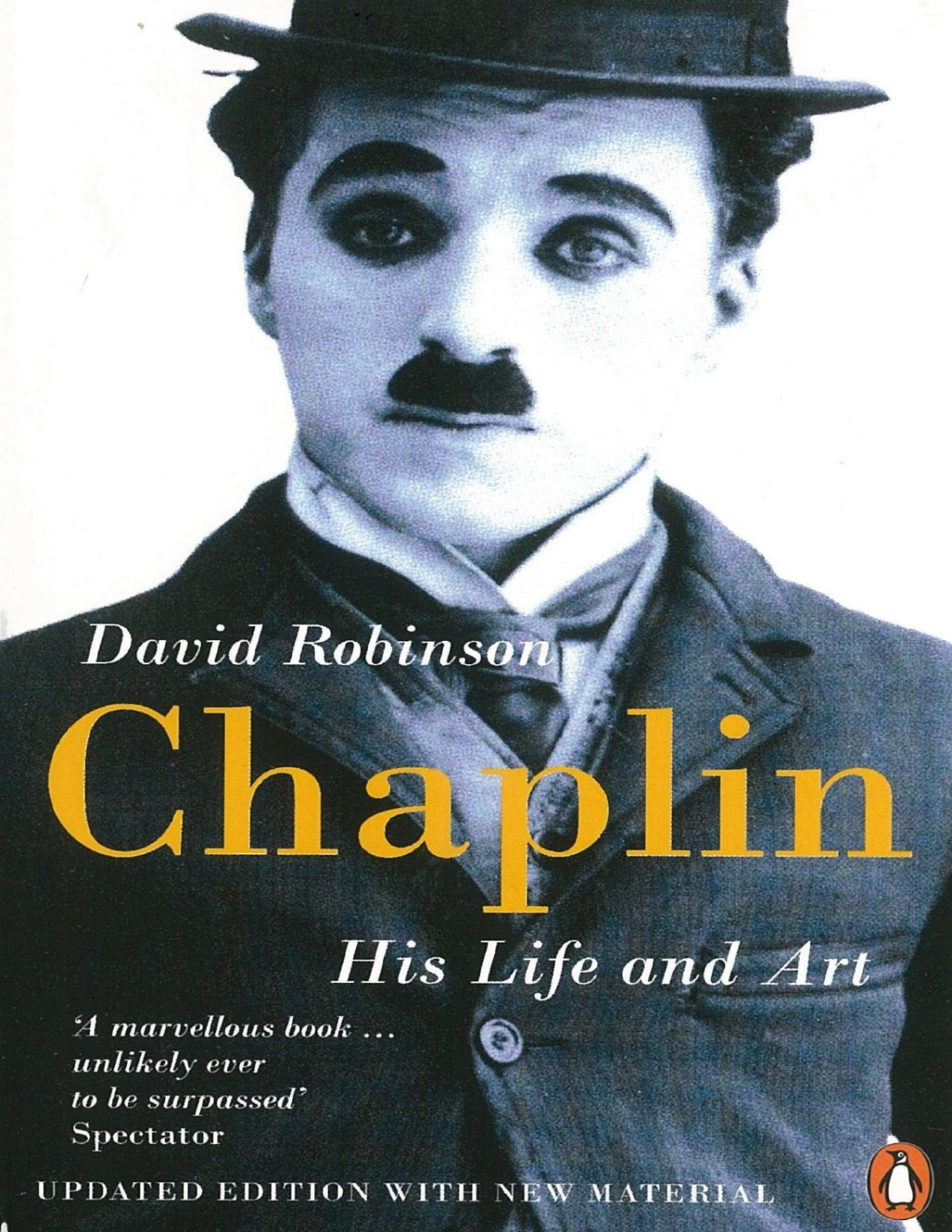 Chaplin His Life And Art David Robinson