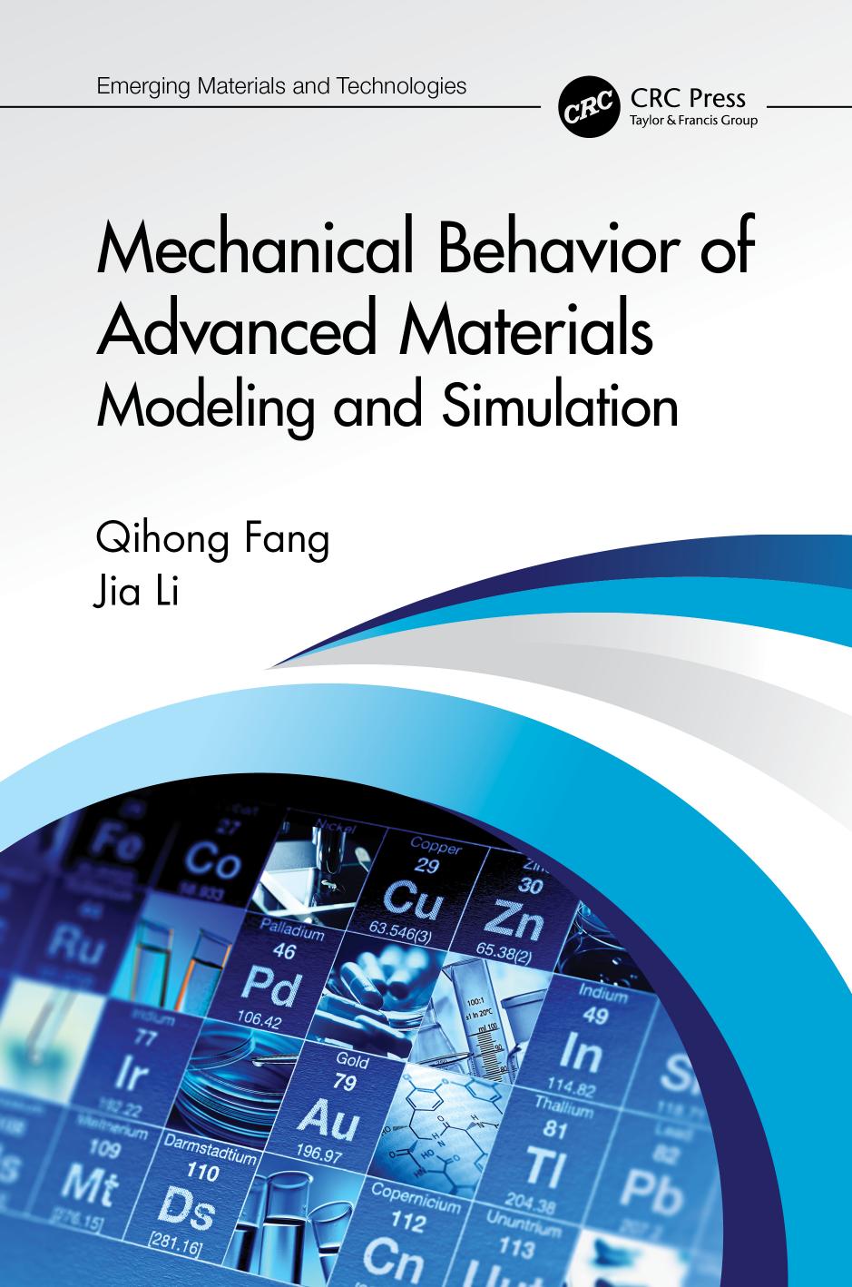 Mechanical Behavior Of Advanced Materials Modeling And Simulation Qihong Fang