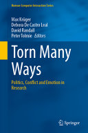 Torn Many Ways Politics Conflict And Emotion In Research Max Krger