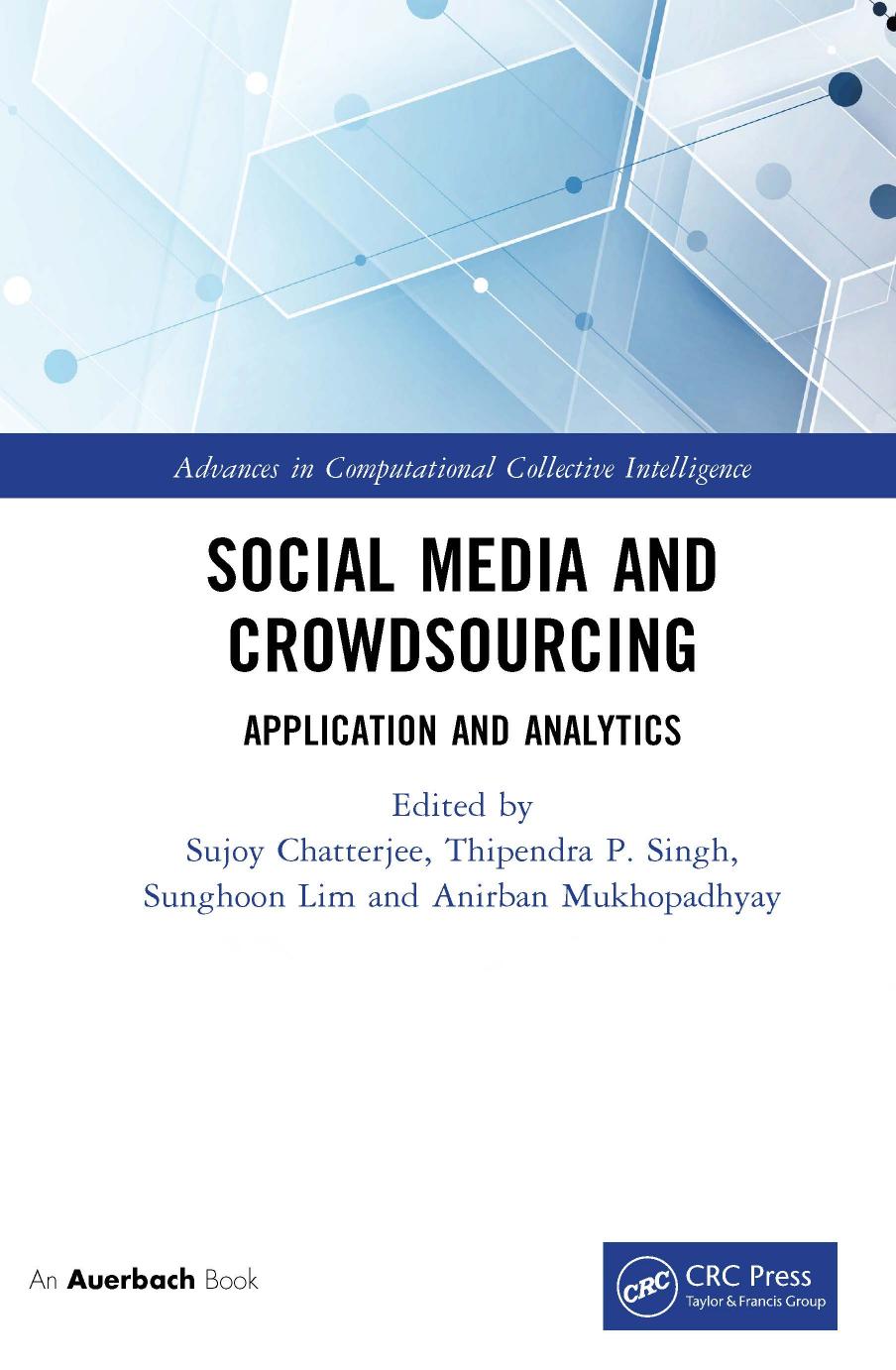 Social Media And Crowdsourcing Application And Analytics Dr Sujoy Chatterjee