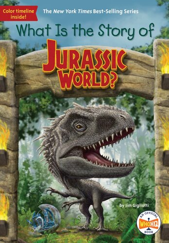 What Is The Story Of Jurassic World Jim Gigliotti