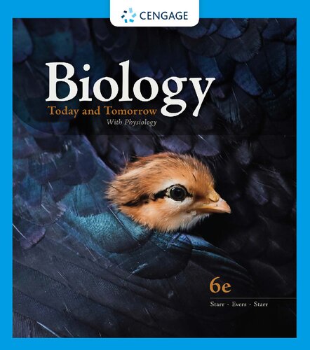 Biology Today And Tomorrow With Physiology 6th Edition Cecie Starr