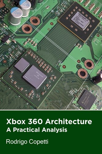 Xbox 360 Architecture A Supercomputer For The Rest Of Us Rodrigo Copetti