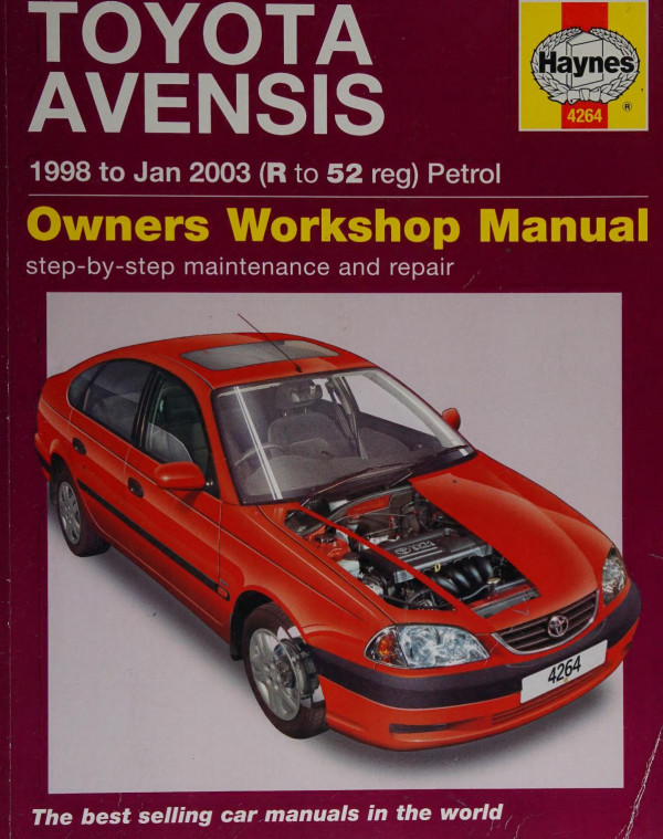 Toyota Avensis Owners Workshop Manual Models Covered Toyota Avensis Hatchback Saloon Estate Petrol 98 Jan 03 John S Mead John H Haynes
