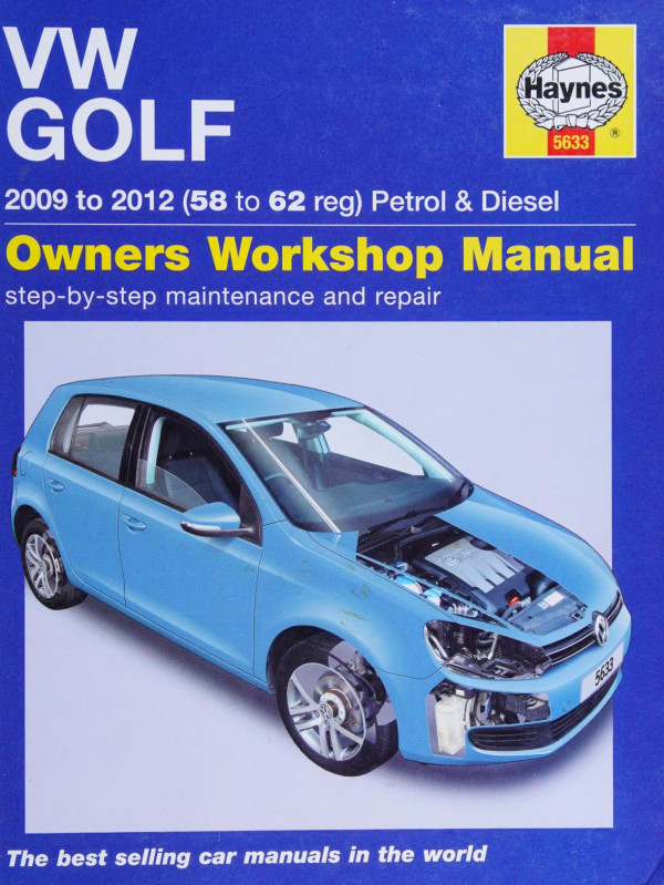 Haynes Vw Golf Owners Workshop Manual 2009 To 2012 Peter Gill